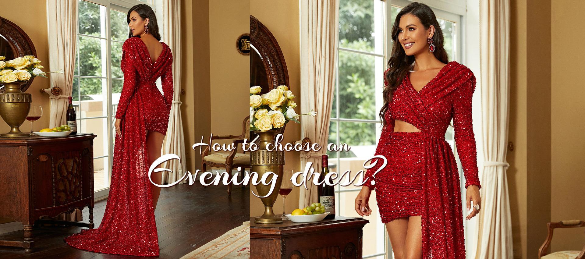 How to choose an evening dress? - MISS ORD