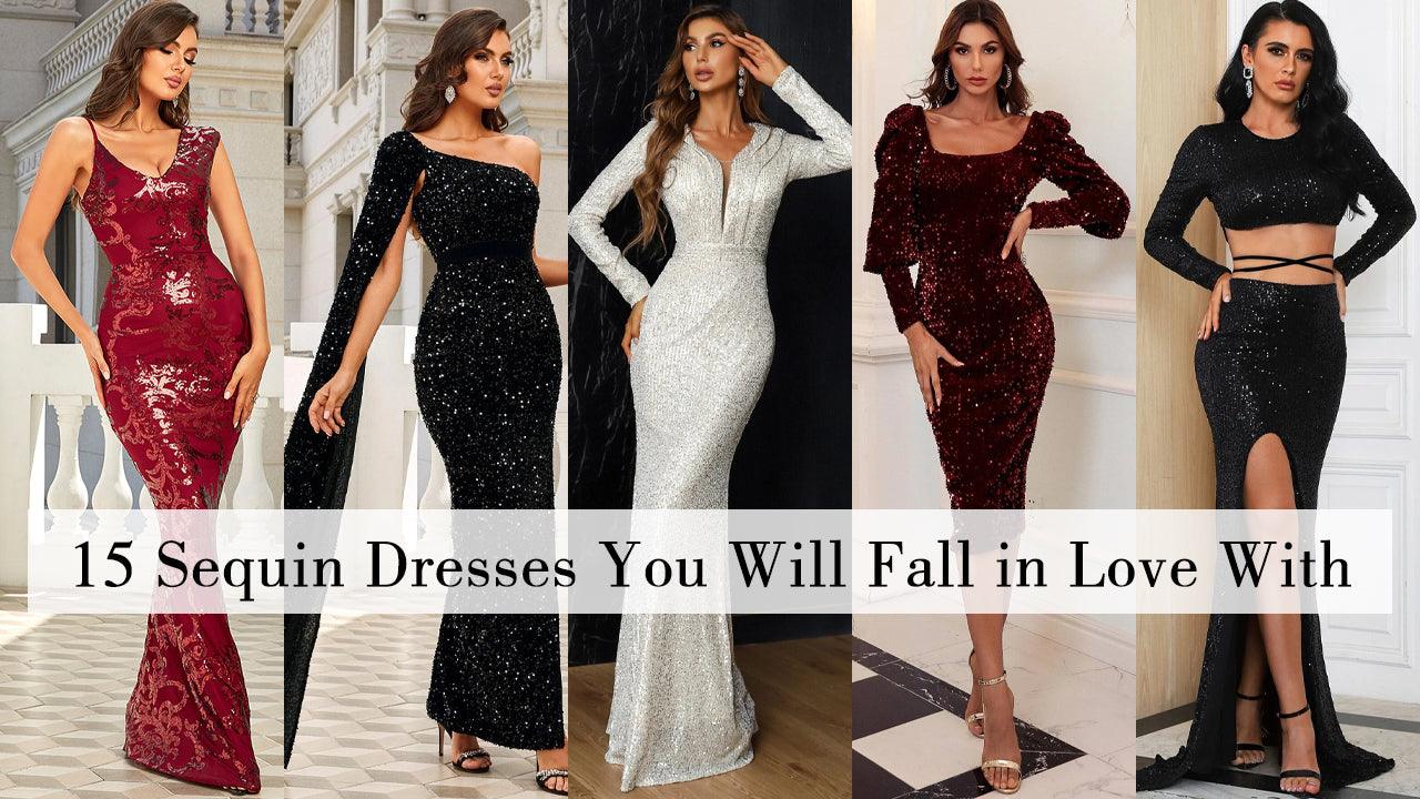 15 Sequin Dresses You Will Fall in Love With - MISS ORD