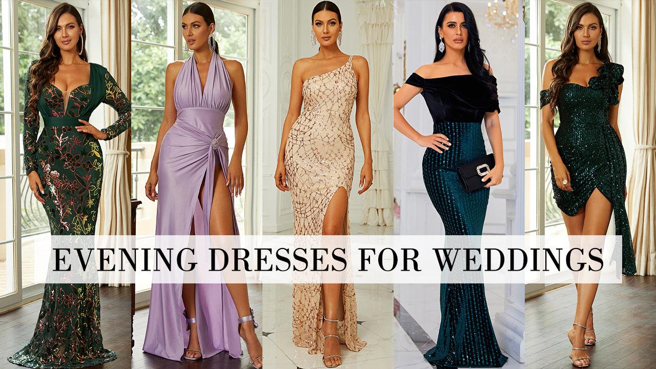 Come and Choose Evening Dresses for Weddings - MISS ORD